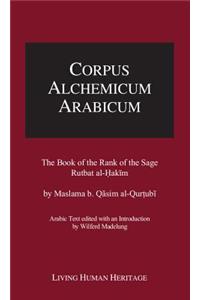 Corpus Alchemicum Arabicum -- Volume IV