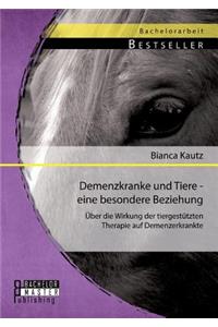 Demenzkranke und Tiere - eine besondere Beziehung