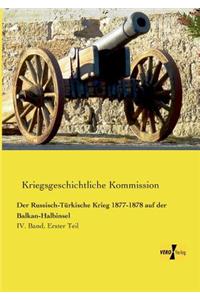 Russisch-Türkische Krieg 1877-1878 auf der Balkan-Halbinsel