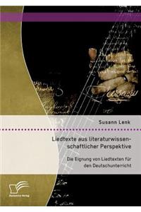 Liedtexte aus literaturwissenschaftlicher Perspektive