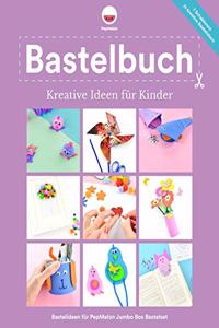 Bastelbuch Kreative Ideen für Kinder