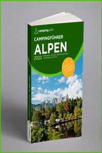 camping.info Campingfuhrer Alpen 2022