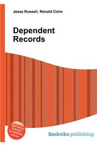 Dependent Records