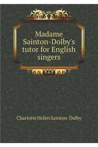 Madame Sainton-Dolby's Tutor for English Singers