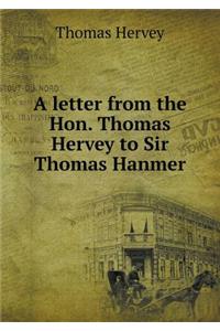 A Letter from the Hon. Thomas Hervey to Sir Thomas Hanmer