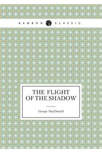 The Flight of the Shadow