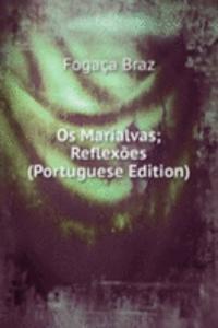 Os Marialvas; Reflexoes (Portuguese Edition)
