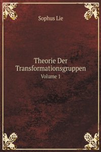 Theorie Der Transformationsgruppen