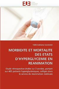 Morbidite Et Mortalite Des Etats d''hyperglycemie En Reanimation