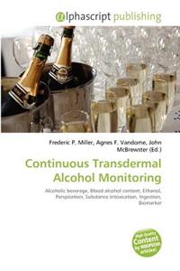 Continuous Transdermal Alcohol Monitoring