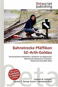 Bahnstrecke Pf Ffikon Sz-Arth-Goldau