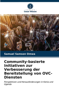 Community-basierte Initiativen zur Verbesserung der Bereitstellung von OVC-Diensten