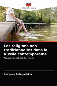 Les religions non traditionnelles dans la Russie contemporaine