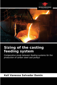 Sizing of the casting feeding system