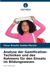 Analyse der Gamification-Techniken und des Rahmens für den Einsatz im Bildungswesen