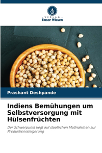 Indiens Bemühungen um Selbstversorgung mit Hülsenfrüchten