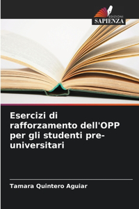 Esercizi di rafforzamento dell'OPP per gli studenti pre-universitari