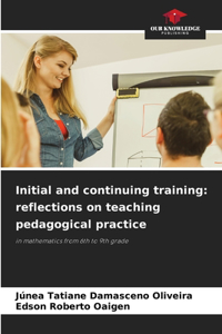 Initial and continuing training