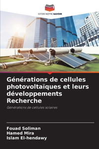 Générations de cellules photovoltaïques et leurs développements Recherche