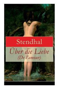 Über die Liebe (De l'amour)