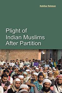 Plight of Indian Muslim After Partition