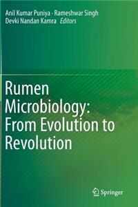 Rumen Microbiology: From Evolution to Revolution