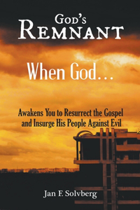 God's Remnant - When God
