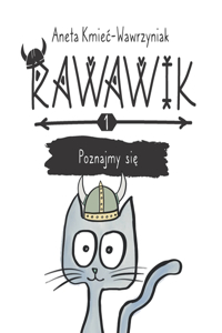 Rawawik. Poznajmy się