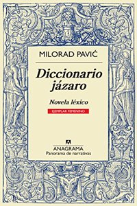 Diccionario jazaro (Ejemplar femenino): Novela lexico en 100.000 palabras