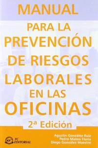 Manual para la prevencion de riesgos laborales en las oficinas