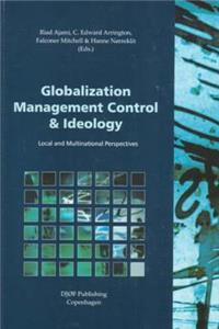 Globalization Management Control and Ideology