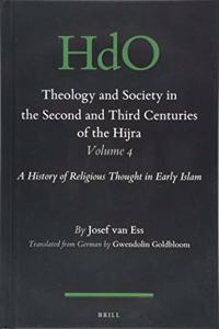 Theology and Society in the Second and Third Centuries of the Hijra. Volume 4