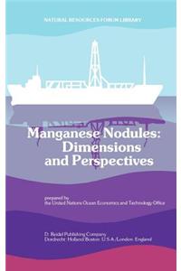 Manganese Nodules: Dimensions and Perspectives