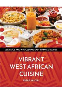 Vibrant West African Cuisine