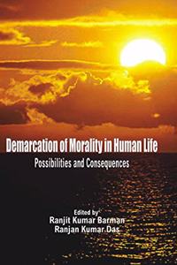 Demarcation of Morality in Human Life: Possibilites and Consequences