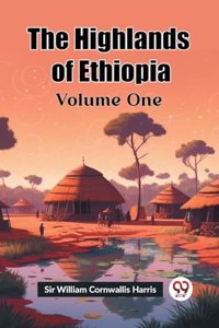The Highlands of Ethiopia Vol. One (Edition2023)