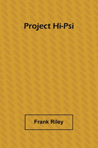 Project Hi-Psi