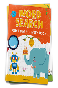 Word Search: First Fun Activity Books for Kids