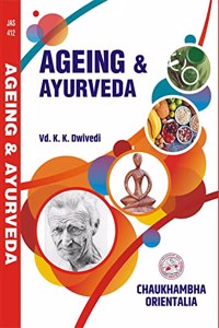 Ageing & Ayurveda