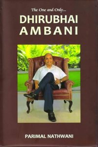 THE ONE AND ONLY DHIRUBHAI AMBANI