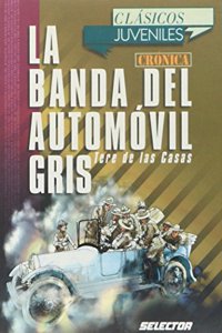 Banda del Automovil Gris, La. Para Jovenes