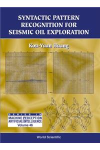 Syntactic Pattern Recognition for Seismic Oil Exploration