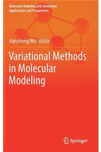 Variational Methods in Molecular Modeling