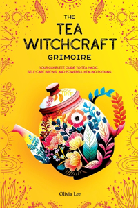 Tea Witchcraft Grimoire