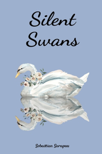 Silent Swans