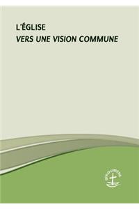 L'Église - Vers une vision commune