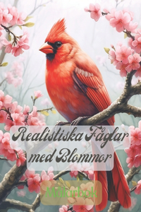 Realistiska Fåglar med Blommor Målarbok