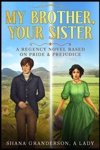 My Brother, Your Sister