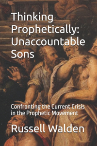 Thinking Prophetically