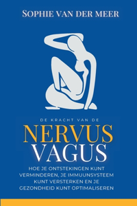De kracht van de nervus vagus